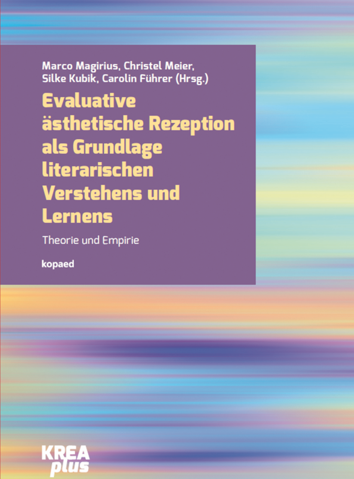 cover " Evaluative ästhetische Rezeption als Grundlage literarischen Verstehens und Lernens"