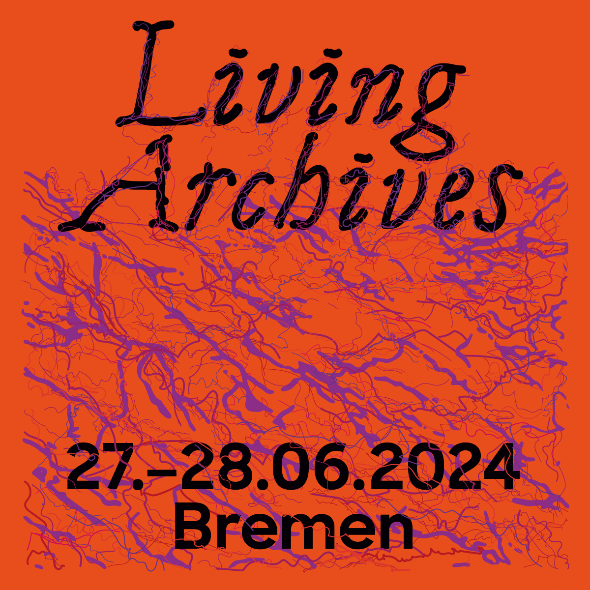 Konferenz Living Archives 27.-29.6.2024 Bremen