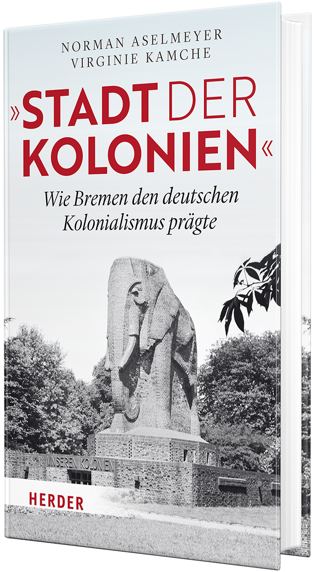 Cover of the book „Stadt der Kolonien“: Wie Bremen den deutschen Kolonialismus prägte. You can see the stone elephant in front of the Bremen train station.